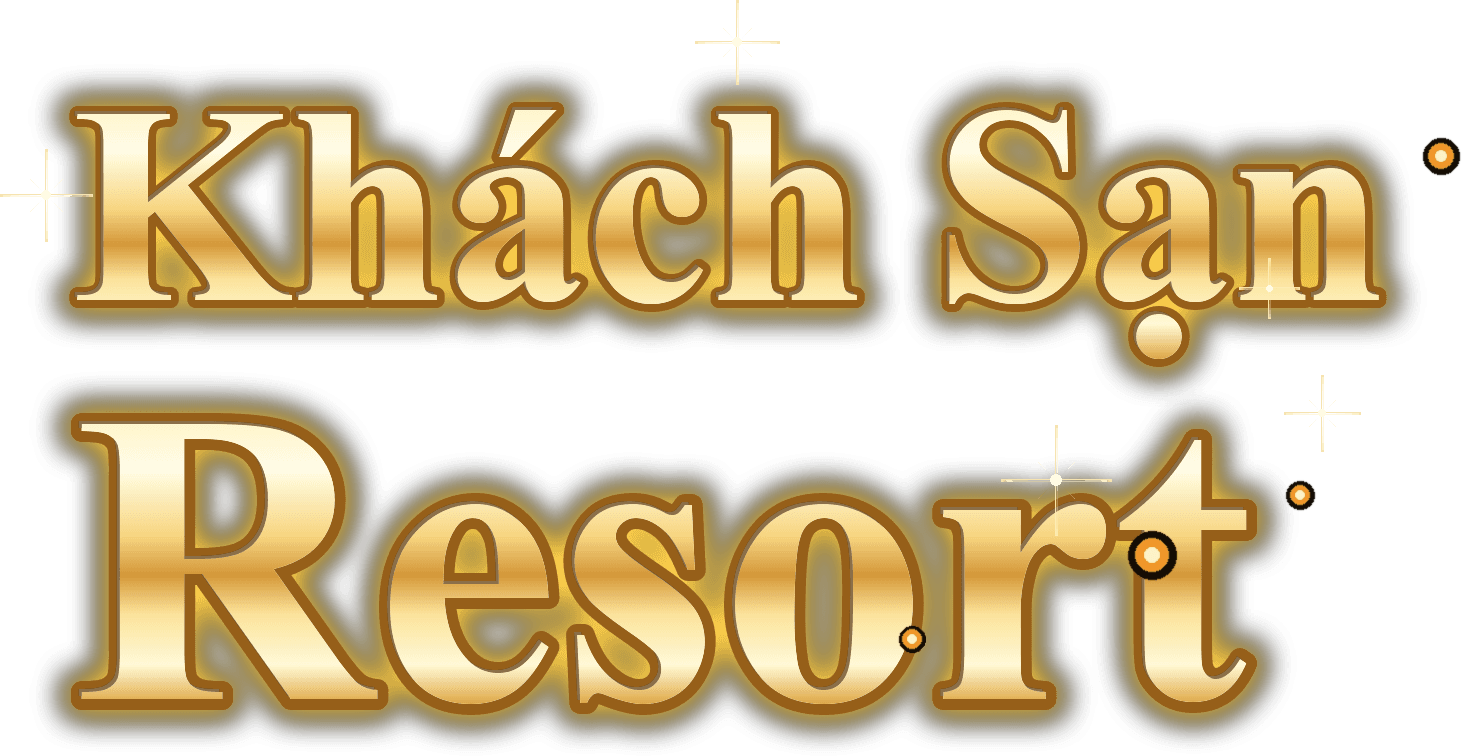 Khách Sạn - Resort